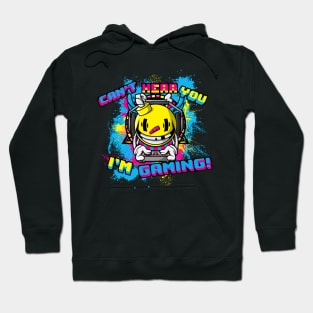 Can't Hear You I'm Gaming Funny Gamer Design With Headphones Hoodie